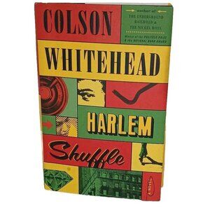 Harlem Shuffle: A Novel - Hardcover By Whitehead, Colson Very Good Condition